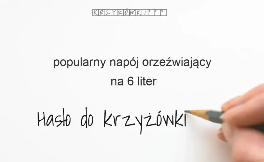 Szybkie rozwiązanie: "popularny napój orzeźwiający" w krzyżówce